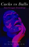 Cucks vs. Bulls: Zum Groupie Erniedrigt (eBook, ePUB)