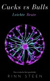 Cucks vs. Bulls: Leichte Beute (eBook, ePUB)