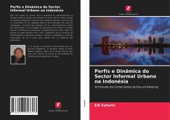 Perfis e Dinâmica do Sector Informal Urbano na Indonésia - Suharto, Edi