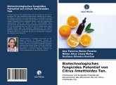 Biotechnologisches fungizides Potential von Citrus limettioides Tan.