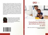 Consultations Médicales des Enfants de 0 à 5 ans en 2013