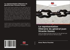 La représentation littéraire du général Juan Vicente Gomez - Pouchet, Anne Marie