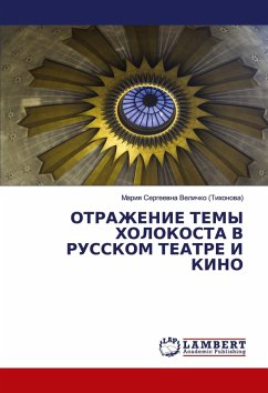 Cover OTRAZhENIE TEMY HOLOKOSTA V RUSSKOM TEATRE I KINO