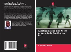 A poligamia no direito da propriedade familiar: a (...) - Deckon, H. Kuassi