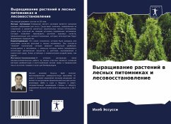Vyraschiwanie rastenij w lesnyh pitomnikah i lesowosstanowlenie - Jessussi, Iheb