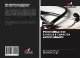 PEROSSIDAZIONE LIPIDICA E CAPACITÀ ANTIOSSIDANTE