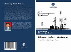 Microstrip-Patch-Antenne - Kalirasu, A.;Barik, Biswaranjan