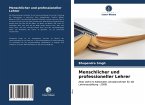 Menschlicher und professioneller Lehrer