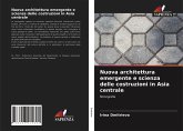 Nuova architettura emergente e scienza delle costruzioni in Asia centrale