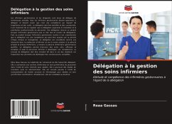 Délégation à la gestion des soins infirmiers - Gassas, Roaa