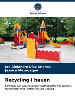 Recycling I bauen - Díaz Briones, Ian Alejandro;Meza-Jaque, Jessica