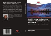 Profils et dynamiques du secteur urbain informel en Indonésie