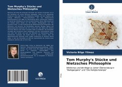 Tom Murphy's Stücke und Nietzsches Philosophie - Yilmaz, Victoria Bilge