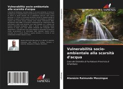 Vulnerabilità socio-ambientale alla scarsità d'acqua - Massingue, Atanásio Raimundo