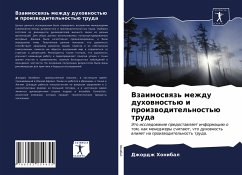 Vzaimoswqz' mezhdu duhownost'ü i proizwoditel'nost'ü truda - Honibal, Dzhordzh