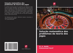 Solução matemática dos problemas da teoria dos jogos - Habib, M. A.;Hanif, Muhammad
