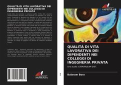 QUALITÀ DI VITA LAVORATIVA DEI DIPENDENTI NEI COLLEGGI DI INGEGNERIA PRIVATA - Bora, Balaram