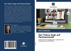 Der Fokus liegt auf Partnerschaft