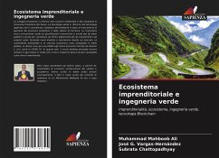 Ecosistema imprenditoriale e ingegneria verde - Mahboob Ali, Muhammad;Vargas-Hernández, José G.;Chattopadhyay, Subrata