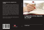 L'approche et les objectifs de l'étude