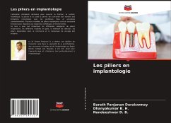 Les piliers en implantologie - Duraiswmay, Barath Panjanan;B. H., Dhanyakumar;D. B., Nandeeshwar