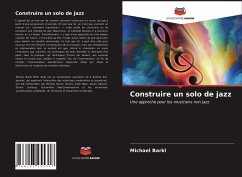 Construire un solo de jazz - Barkl, Michael