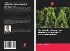 Cultivo de plantas em viveiros florestais & Reflorestamento - ESSOUSSI, Iheb