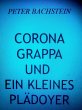 Corona, Grappa und ein kleines... - Bild 1