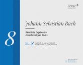 Sämtliche Orgelwerke, Band 8 Sämtliche Orgelwerke, Band 8