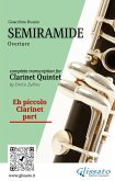 Eb piccolo Clarinet part of &quote;Semiramide&quote; for Clarinet Quintet (eBook, ePUB)