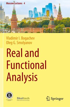 Real and Functional Analysis - Bogachev, Vladimir I.;Smolyanov, Oleg G.