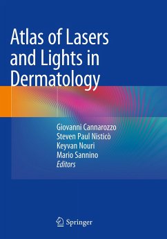 Atlas of Lasers and Lights in Dermatology - Cannarozzo, Giovanni;Nisticò, Steven Paul;Nouri, Keyvan