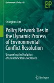 Policy Network Ties in the Dynamic Process of Environmental Conflict Resolution