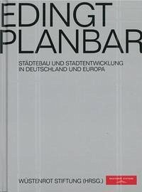 Bedingt Planbar - Wüstenrot Stiftung