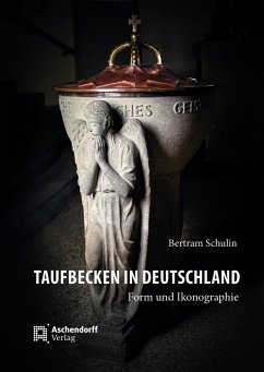 Taufbecken in Deutschland - Schulin, Bertram