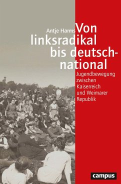 Von linksradikal bis deutschnational (eBook, PDF) - Harms, Antje