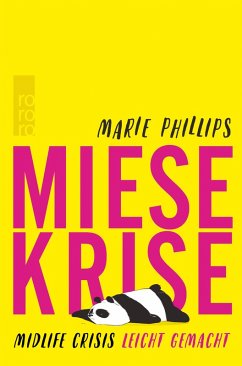 Miese Krise. Midlife Crisis leicht gemacht (eBook, ePUB) - Phillips, Marie