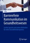 Barrierefreie Kommunikation im Gesundheitswesen (eBook, PDF)