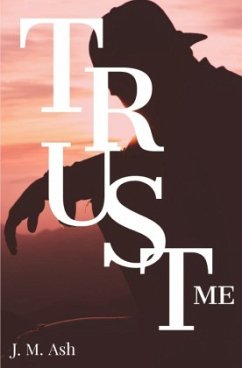 Trust Me - Ash, J. M.