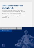 Menschenwürde ohne Metaphysik (eBook, PDF)