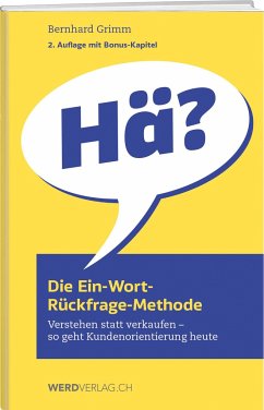 Die Ein-Wort-Rückfrage-Methode - Grimm, Bernhard