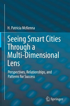 Seeing Smart Cities Through a Multi-Dimensional Lens - McKenna, H. Patricia