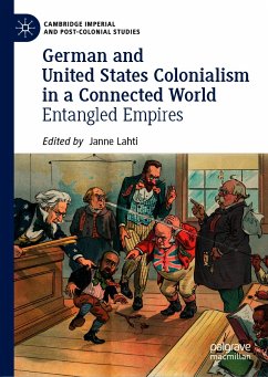 German and United States Colonialism in a Connected World (eBook, PDF)