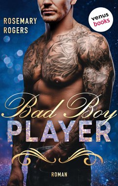 Bad Boy Player / Player Bd.2 (eBook, ePUB) - Rogers, Rosemary