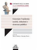 Governare l'epidemia: società, istituzioni e sicurezza pubblica (eBook, ePUB)