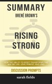 Rising Strong: How the Ability to Reset Transforms the Way We Live, Love, Parent, and Lead by Brené Brown (Discussion Prompts) (eBook, ePUB)