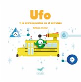 Ufo y la astroexcursión en el astrobús (eBook, ePUB)