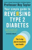 Your Simple Guide to Reversing Type 2 Diabetes (eBook, ePUB)