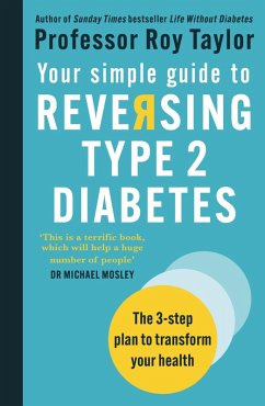 Your Simple Guide to Reversing Type 2 Diabetes (eBook, ePUB) - Taylor, Roy