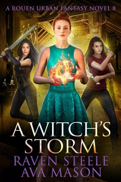 A Witch's Storm (Rouen Chronicles, #8) (eBook, ePUB) - Steele, Raven; Mason, Ava